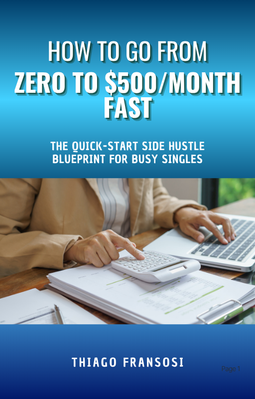 Fast Extra Income: How Busy Singles Can Go From Zero to $500/Month